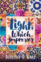 Light, Which Impresses