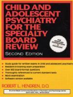 Child and Adolescent Psychiatry for the Specialty Board Review