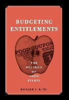 Budgeting Entitlements: The Politics of Food Stamps