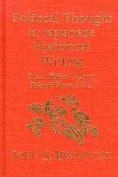 Political Thought in Japanese Historical Writing: From Kojiki (712) to Tokushi Yoron (1712)