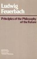 Principles of the Philosophy of the Future