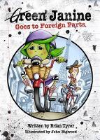 Green Janine Goes to Foreign Parts