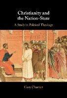 Christianity and the Nation-State: A Study in Political Theology
