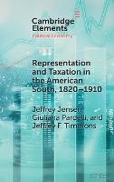 Representation and Taxation in the American South, 1820–1910