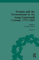 Women and the Environment in the Long Nineteenth Century, 1775–1925: Volume II: Creativity and Entangled Environments