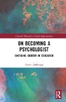 On Becoming a Psychologist: Emerging identity in education