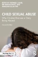 Child Sexual Abuse: Why Children Disclose or Deny Being Abused
