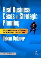 Real Business Cases in Strategic Planning: A Simplified Methodology for Achieving Your Organization's Data-Driven Goals