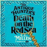 The Antique Hunter's: Death on the Red Sea