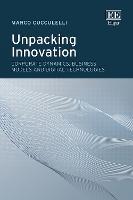 Unpacking Innovation: Corporate Dynamics, Business Models and Digital Technologies