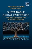 Sustainable Digital Enterprise: Innovating Strategies for the Social Media Ecosystem