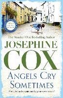 Angels Cry Sometimes: Her world is torn apart, but love prevails