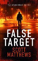 False Target: An Adam Drake thriller