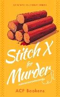 Stitch X For Murder