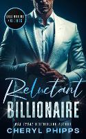 Reluctant Billionaire