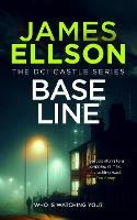 Base Line: A British Detective Crime Thriller Series