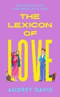 The Lexicon of Love: A romantic comedy about terrible first impressions and long-distance love