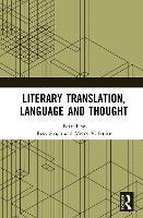 Literary Translation, Language and Thought