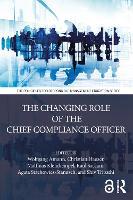 The Changing Role of the Chief Compliance Officer
