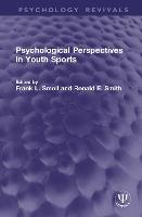 Psychological Perspectives in Youth Sports