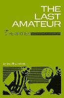 The Last Amateur and Other Stories