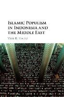 Islamic Populism in Indonesia and the Middle East
