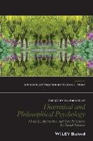 The Wiley Handbook of Theoretical and Philosophical Psychology: Methods, Approaches, and New Directions for Social Sciences