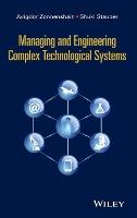 Managing and Engineering Complex Technological Systems