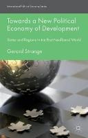 Towards a New Political Economy of Development: States and Regions in the Post-Neoliberal World