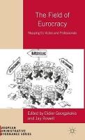 The Field of Eurocracy: Mapping EU Actors and Professionals
