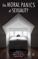 The Moral Panics of Sexuality