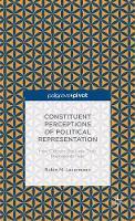 Constituent Perceptions of Political Representation: How Citizens Evaluate Their Representatives