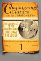 Campaigning Culture and the Global Cold War: The Journals of the Congress for Cultural Freedom