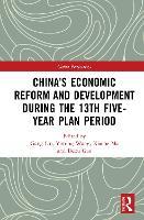 China’s Economic Reform and Development during the 13th Five-Year Plan Period