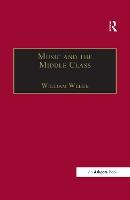 Music and the Middle Class: The Social Structure of Concert Life in London, Paris and Vienna between 1830 and 1848