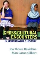 Cross-Cultural Encounters in Modern World History