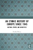 An Ethnic History of Europe since 1945: Nations, States and Minorities