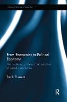 From Economics to Political Economy: The problems, promises and solutions of pluralist economics