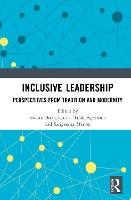 Inclusive Leadership: Perspectiives from Tradition and Modernity