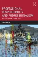 Professional Responsibility and Professionalism: A sociomaterial examination