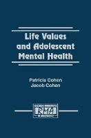 Life Values and Adolescent Mental Health