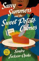 Savvy Summers and the Sweet Potato Crimes: A Mystery
