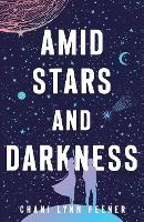 Amid Stars and Darkness