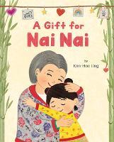 A Gift for Nai Nai