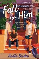 Fall for Him
