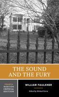 The Sound and the Fury: A Norton Critical Edition