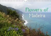 Flowers of Madeira - UK Version 2019: Wonderful flowers in Madeira's autumn