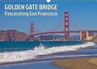 GOLDEN GATE BRIDGE Fascinating San Francisco 2019: Unique Bridge and Landmark of California