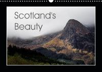 Scotland's Beauty 2019: The beauty of Scotland's wild places.