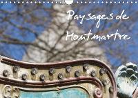 Paysages de Montmartre 2019: Montmartre, le coeur de Paris
